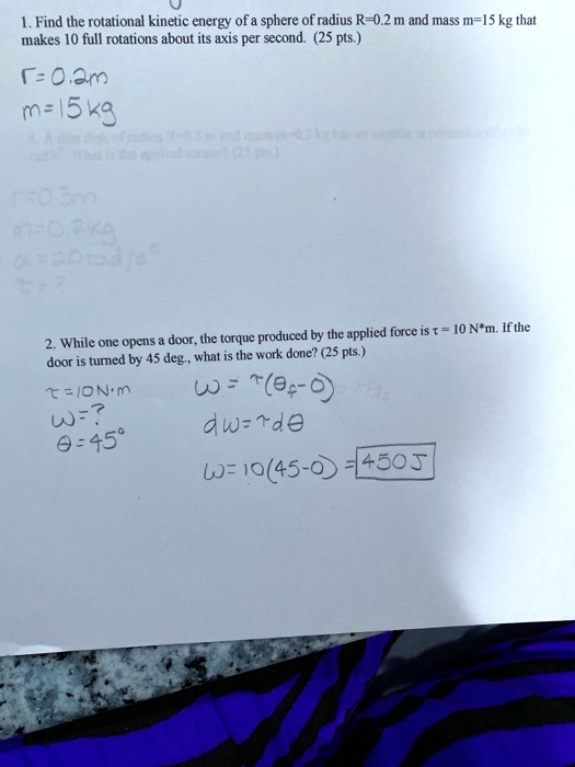 SOLVED: Find the rotational kinetic energy of a sphere of radius R-0.2 ...