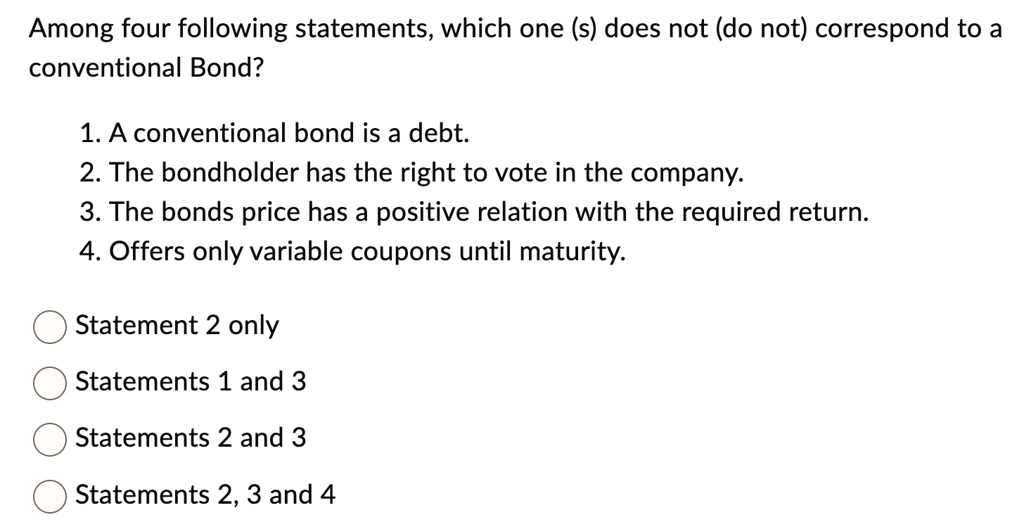 SOLVED Among four following statements, which one (s) does not (do not