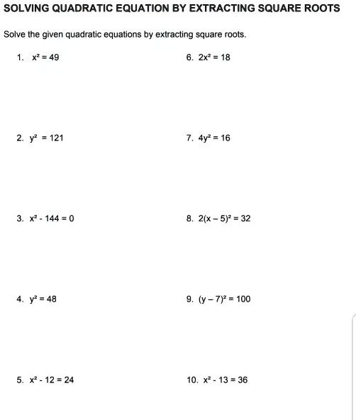Solving Quadratic Equation By Extracting Square Roots Solve The Given 