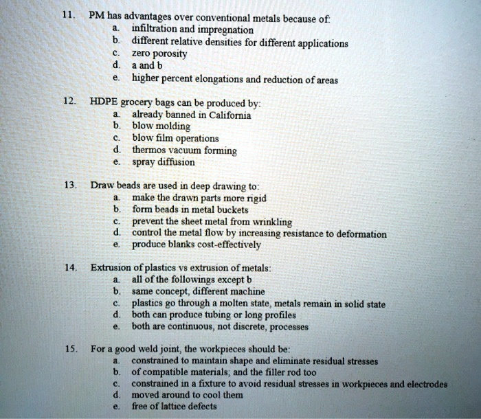 SOLVED 11. PM has advantages over conventional metals because of a