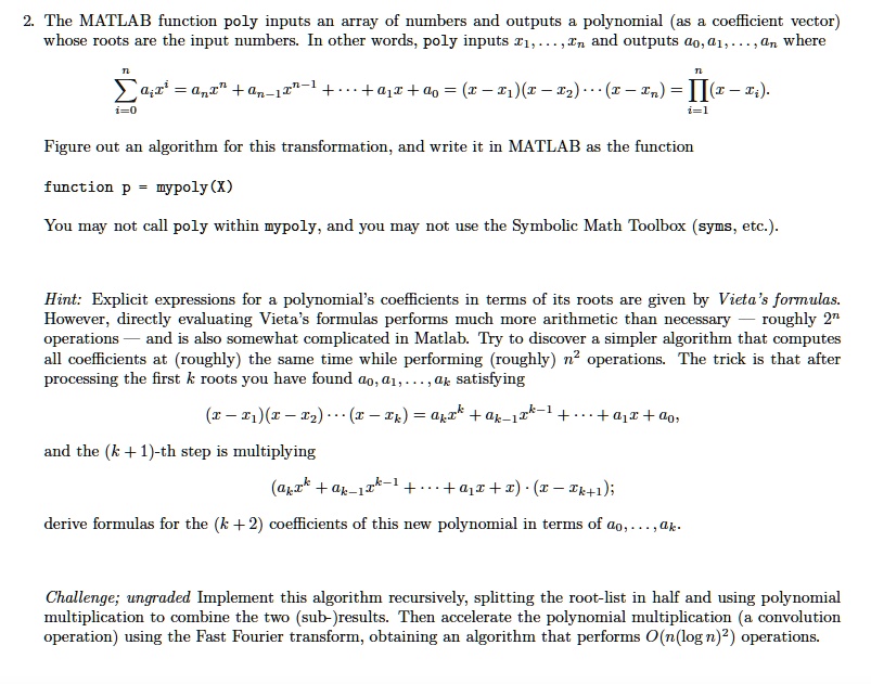 SOLVED: 2. The MATLAB function poly inputs an array of numbers and ...