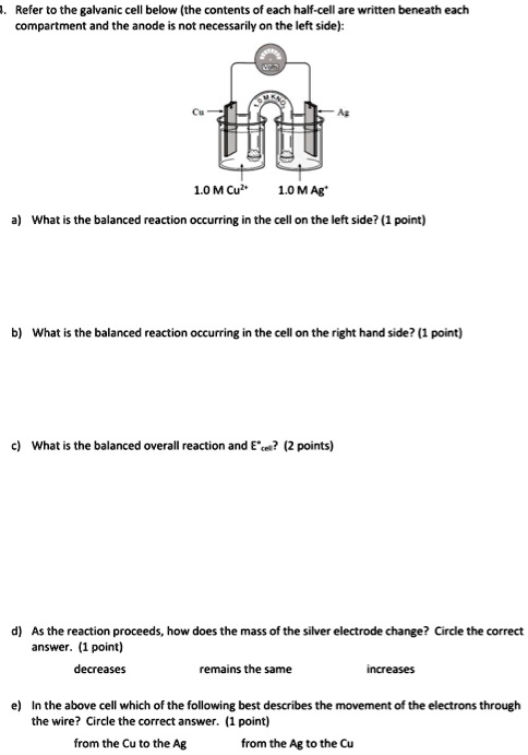 SOLVED:Refer - the galvanic cell below (the contents of each half-cell ...