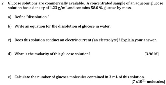 SOLVED: Glucose solutions are commercially available_ concentrated ...