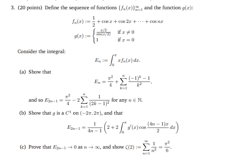 3. (20 points) Define the sequence of functions {fn(x)}n=1^∞ and the ...