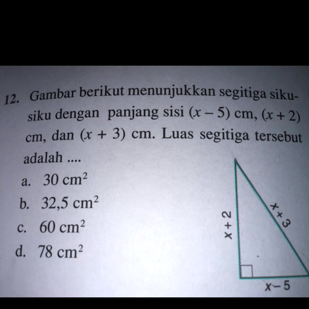 SOLVED: Gambar berikut menunjukan segitiga siku-siku dengan panjang ...