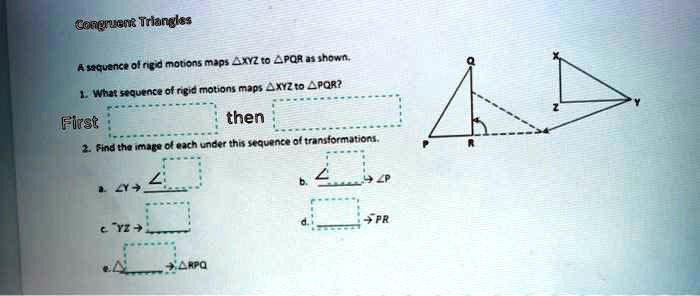 conprutene triangle asquence ol ned motions maps axyz t0 cpqa sshown whaf sequence of ngid motions maps axyzto por first then lncrt 0f transtonmation find tna imaer yi 07952