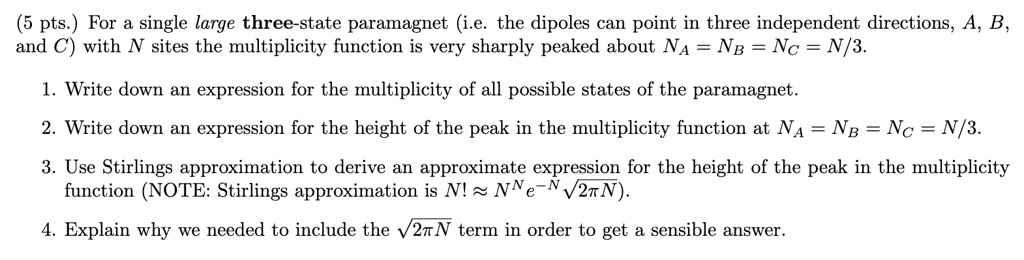 SOLVED: For a single large three-state paramagnet (i.e. the dipoles can ...