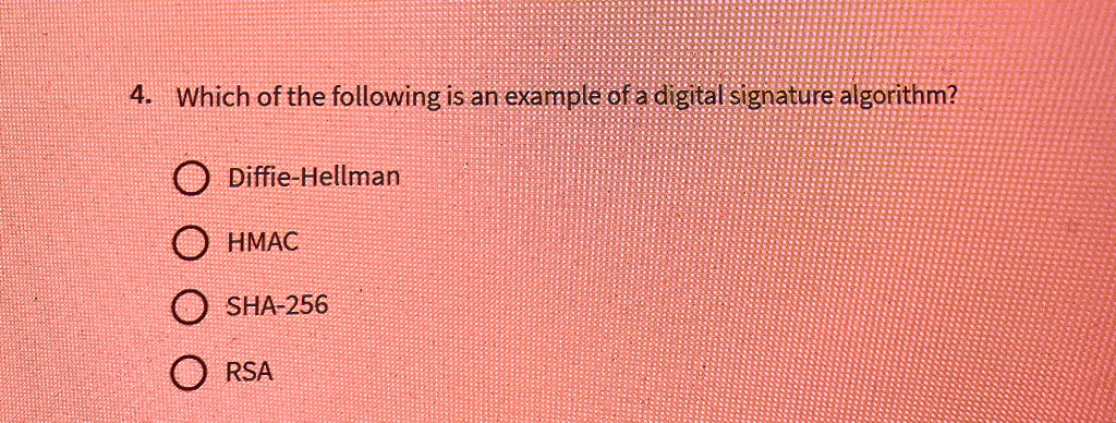 4. Which of the following is an example of a digital...