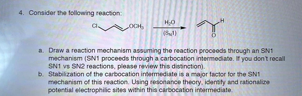 SOLVED: Consider the following reaction: H2O (Solv) Cl OCH3 Draw a ...