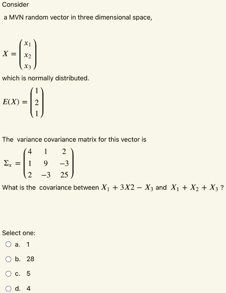 Solved Consider A Mvn Random Vector In Three Dimensional Space X1 X X2 X3 Which Is Normally 6245