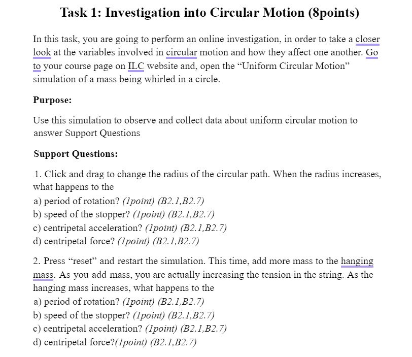 Task 1: Investigation into Circular Motion (8points) In this task, you ...
