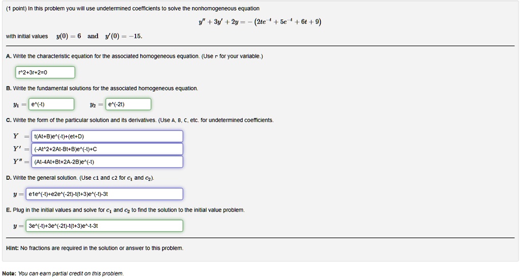 SOLVED: (1 point) In this problem you will use undetermined ...