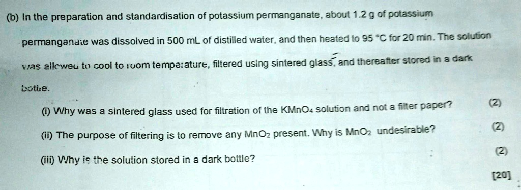 Solved B In The Preparation And Standardization Of Potassium Permanganate About 1 2 G Of