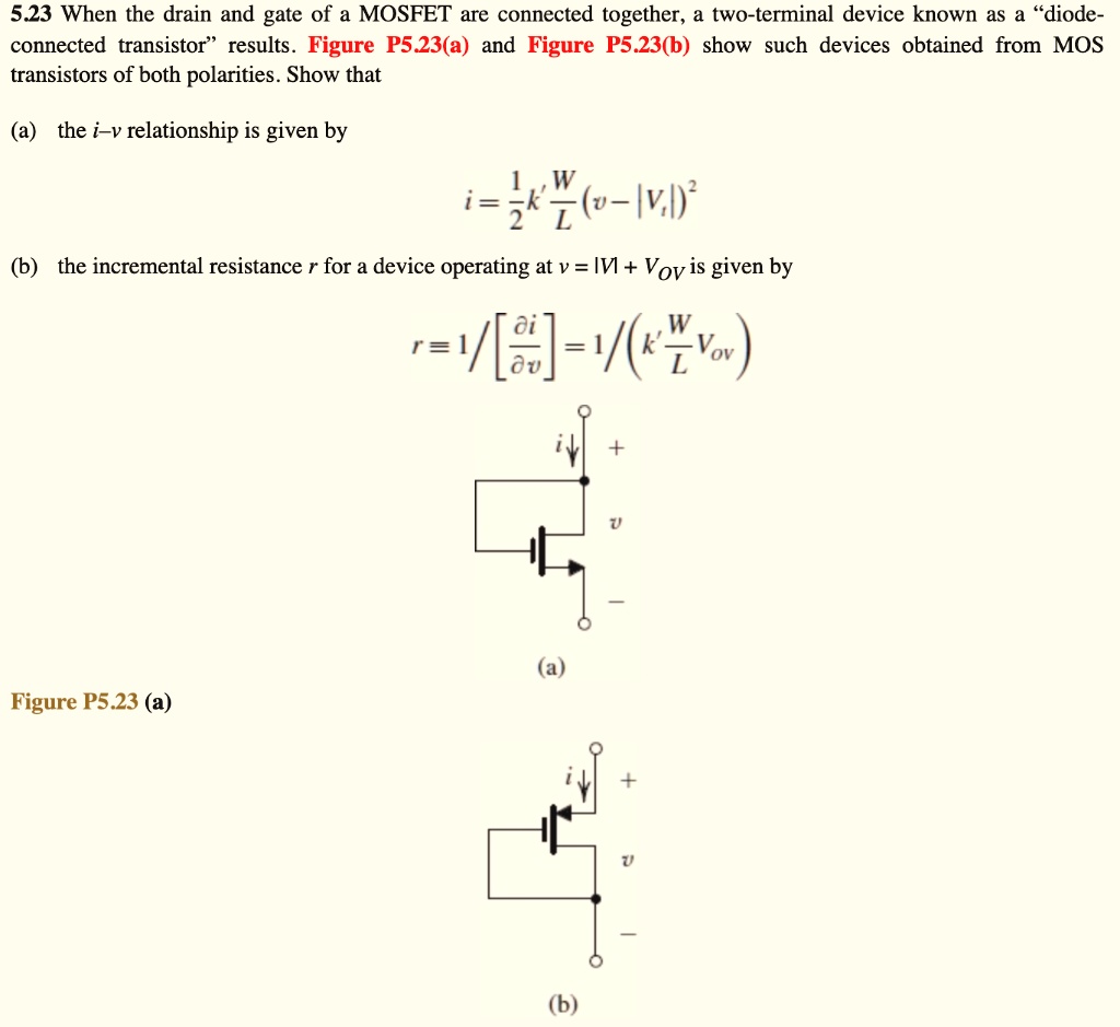 SOLVED 5.23 When the drain and gate of a MOSFET are connected together
