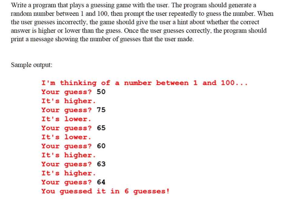 Solved Write a program that lets the user play a game of