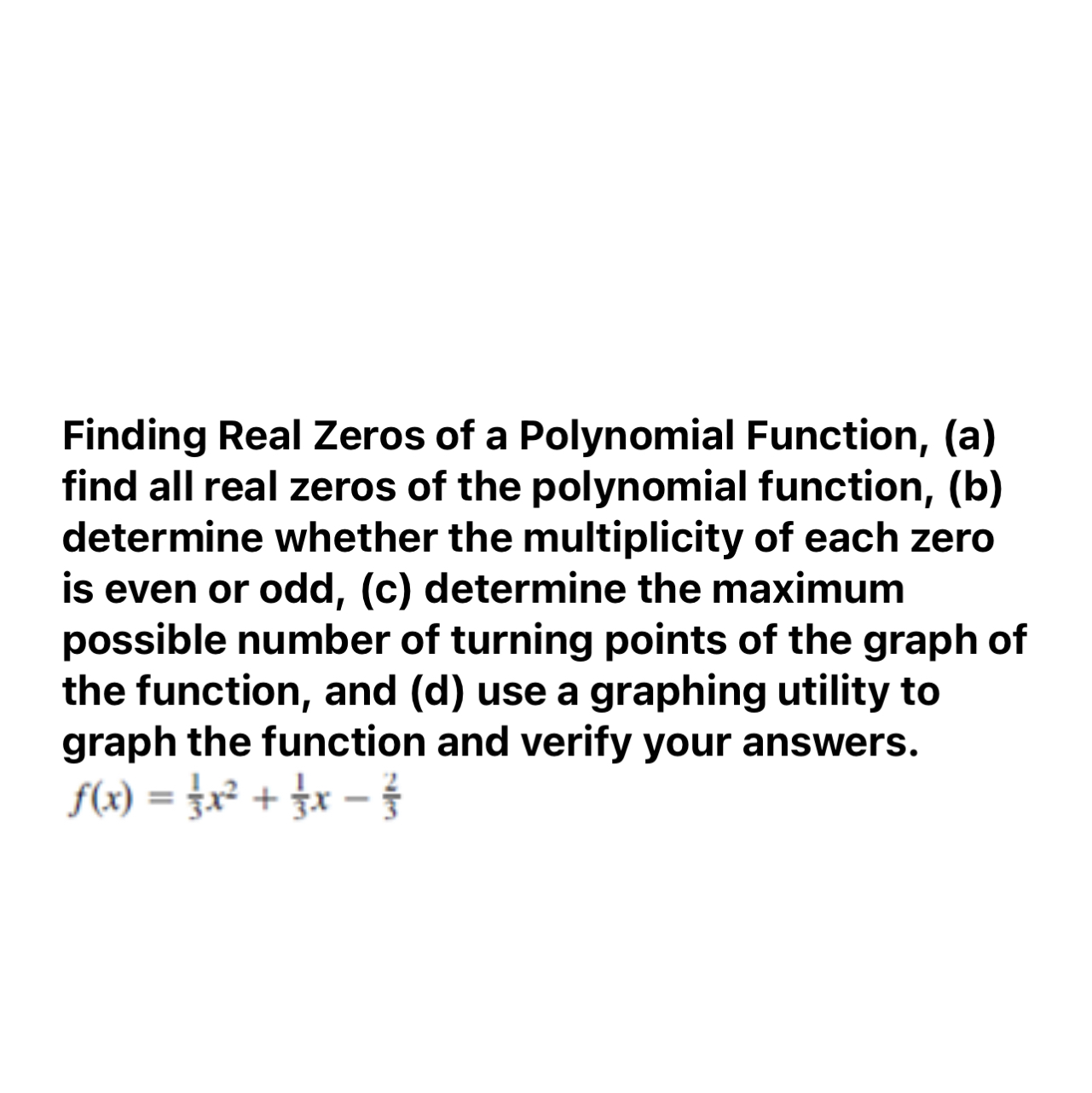 finding real zeros of polynomial functions