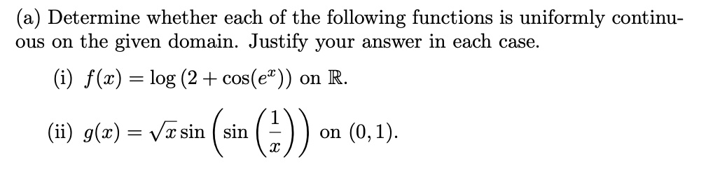 SOLVED: (a) Determine Whether Each Of The Following Functions Is ...