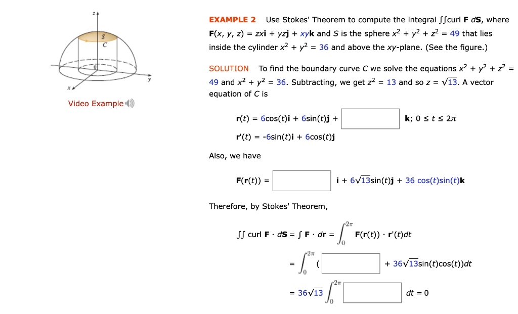 Solved Example 2 Use Stokes Theorem To Compute The Integral âˆ® Curl F Â· Ds Where F X Y Z