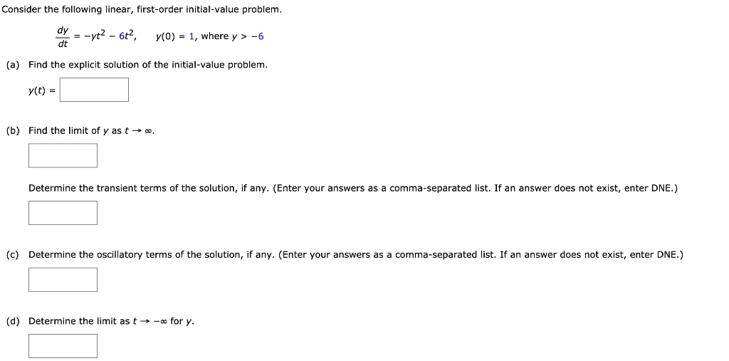 SOLVED: Consider the following linear, first-order initial-value ...