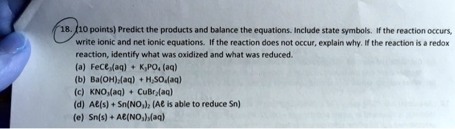 SOLVED: (10 points) Predict the products and balance the equations ...