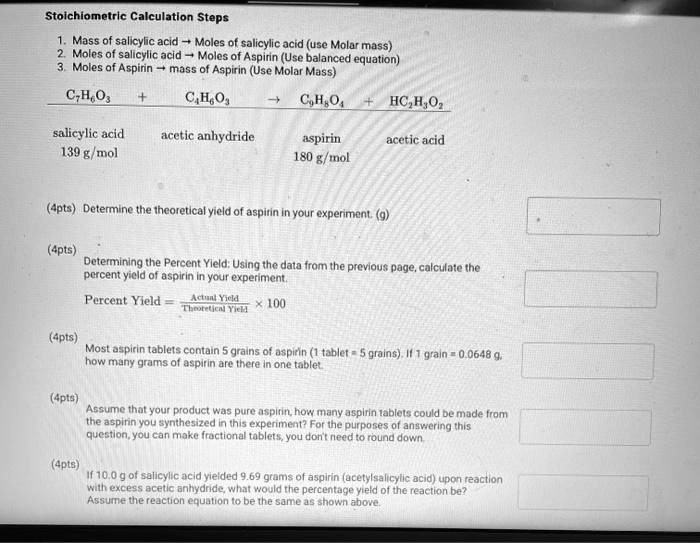 SOLVED Stoichiometrlc Calculation Step? Mass of salicylic acid Moles