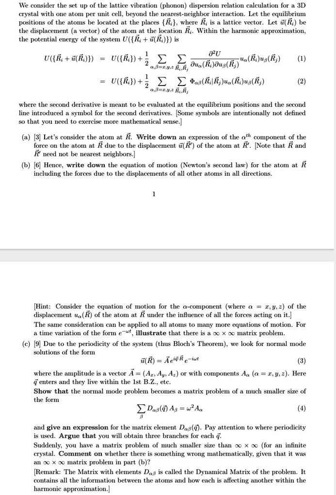 SOLVED: We consider the setup of the lattice vibration (phonon ...