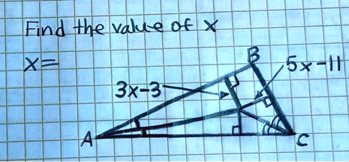 Find the value of x
x =
3x-3
5x-11