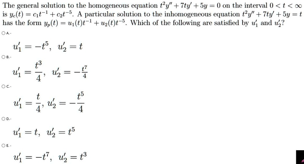 the general solution to the homogeneous equation t2y 7ty 5y 0 0n the ...