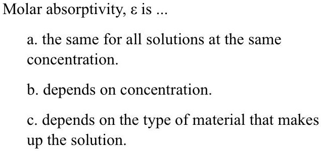 solved-molar-absorptivity-is-the-same-for-all-solutions-at-the-same