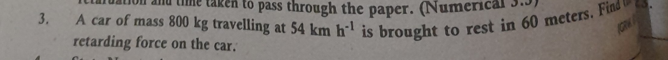 retarding force on the car.