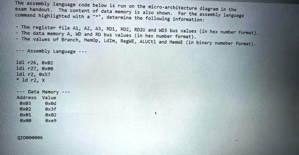 The assembly language code below is run on the micro-architecture ...
