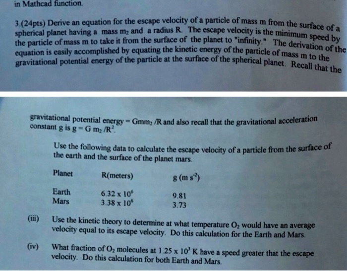 SOLVED:in Mathcad function 3 (2Apts) Derive an equation for the escape ...