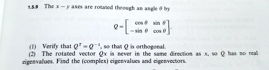 SOLVED: 1.5.9 The x y axes are rotated through an angle 0 by cos 0 sin ...