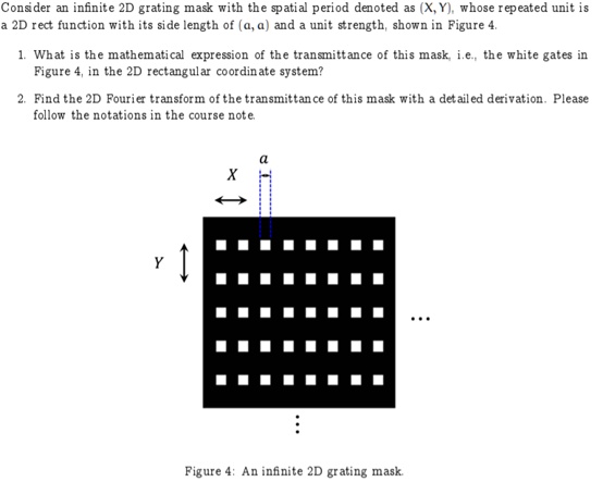 SOLVED: Texts: Consider an infinite 2D grating mask with the spatial ...