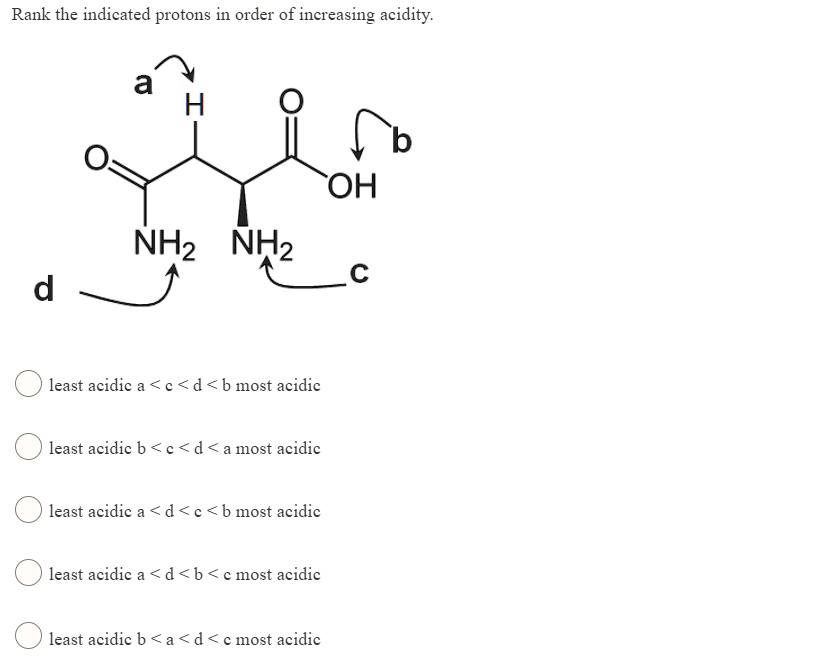 Rank The Indicated Protons In Order Of Increasing Acidity: P OH NHz NH2 ...