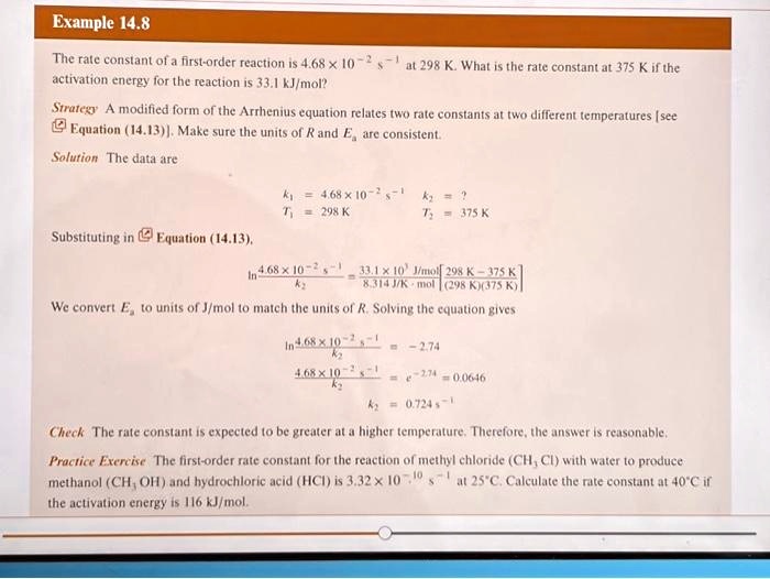 example 148 activation energy for the reaction is 331 kjmol srrateg a modified form of the arrhenius equation relates two rate constants at two different temperatures see equation 1413make s 41079