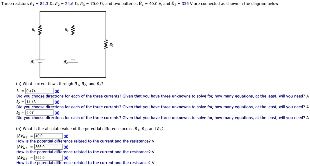 three resistors r1 843 omega r2 246 omega r3 700 omega and two batteries mathcale1 400 v and mathcale2 355 v are connected as shown in the diagram below r1 r2 r3 mathcale1 mathcale 10772