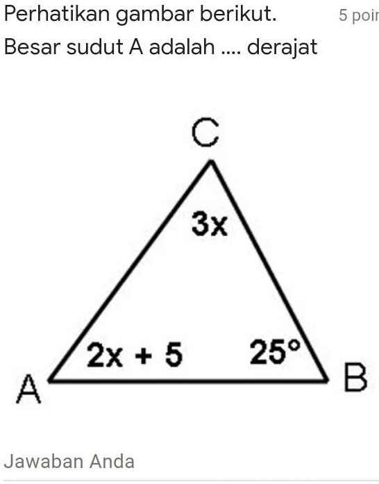 SOLVED: Perhatikan Gambar Berikut. Besar Sudut A Adalah …. Derajat ...