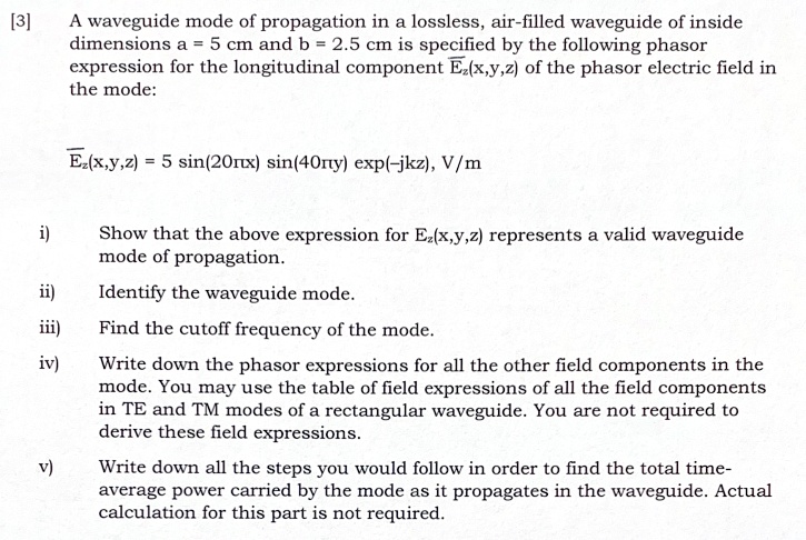 3 a waveguide mode of propagation in a lossless air filled waveguide of ...