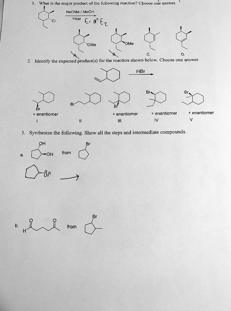 SOLVED What Is The Major Product Of The Lollowing Reaction Choose One