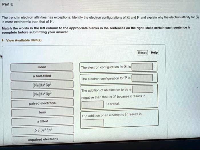 SOLVED: The trend in electron affinities has exceptions. Identify the ...