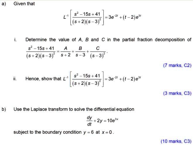 SOLVED: Given that 15s 3e (t 2)e" (s+2)(s- 3)2 Determine the value of A ...
