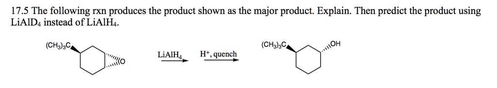 SOLVED: 17.5 The following reaction produces the product shown as the ...