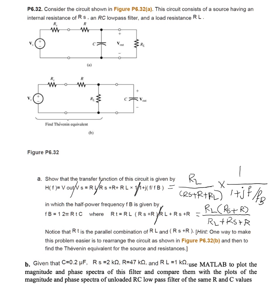 SOLVED: Please complete part B P6.32. Consider the circuit shown in ...