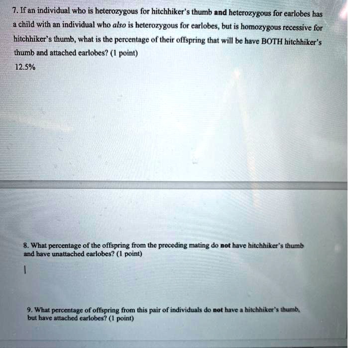 SOLVED7.Ifan individual wbo is hetcrozygous for hitchhiker' thumb and