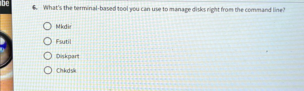 SOLVED: What's the terminal-based tool you can use to manage disks ...
