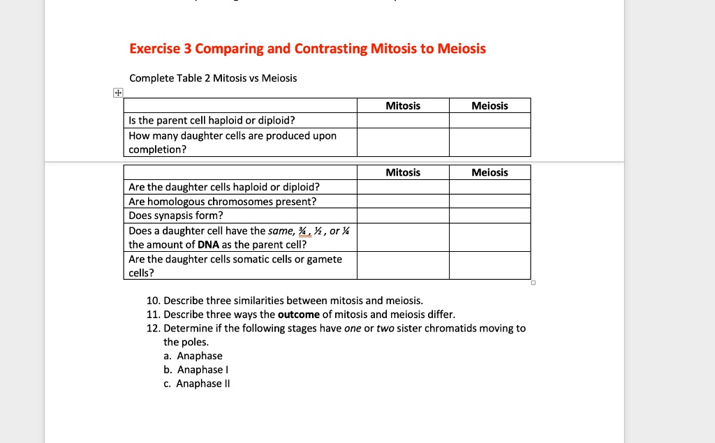 SOLVED: Exercise 3: Comparing and Contrasting Mitosis to Meiosis