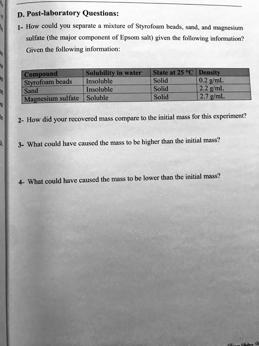 Postlaboratory Questions How could you separate a mixture of