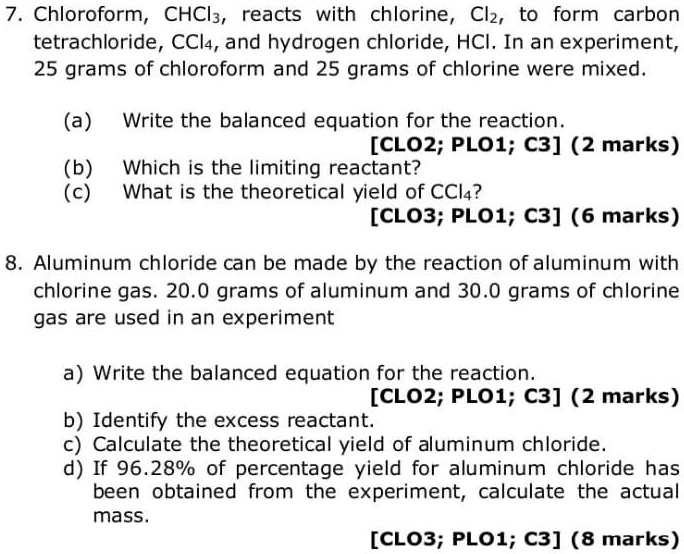 SOLVED 7.Chloroform,CHCl3, reacts with chlorineCl2,to form carbon