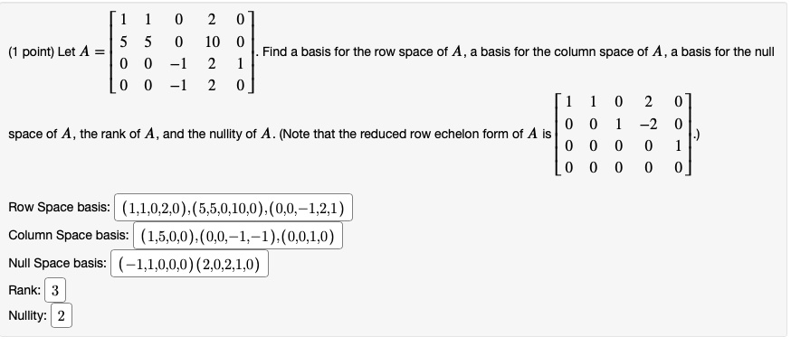 SOLVED point Let A Find basis for the row space of A basis for